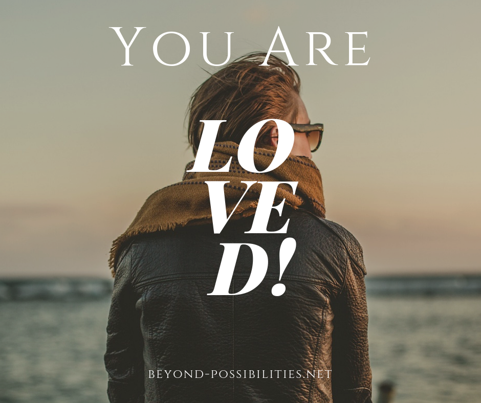 YOU ARE LOVED!